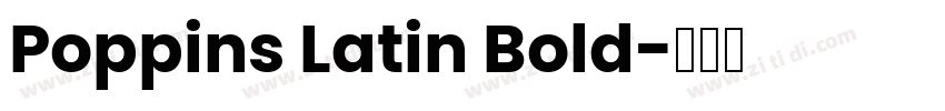 Poppins Latin Bold字体转换